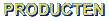 Producten
